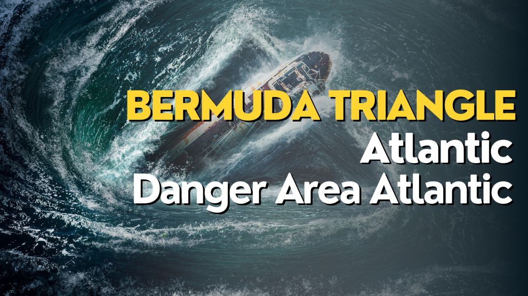 Bermuda Triangle Atlantic | Danger Area Atlantic