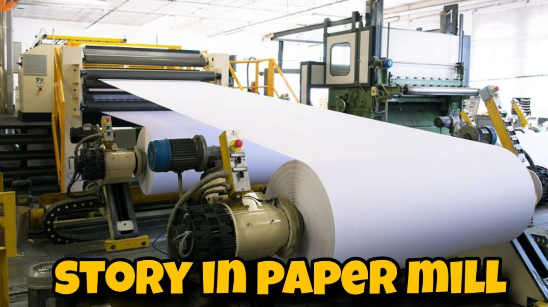 Paper mill in story