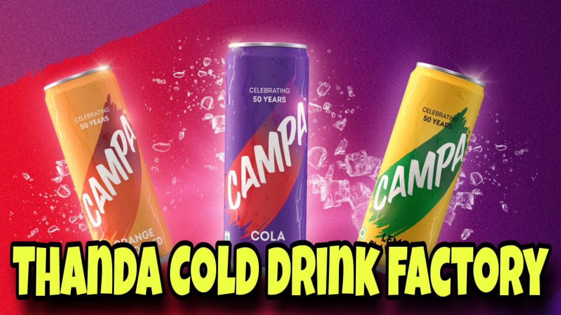 Thanda Cold Drink Factory